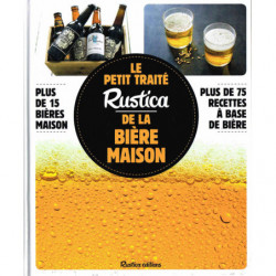 Le petit traité Rustica de la bière maison