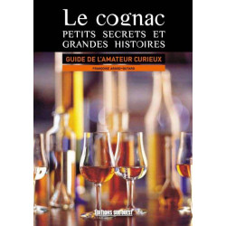 Le Cognac, petits secrets...