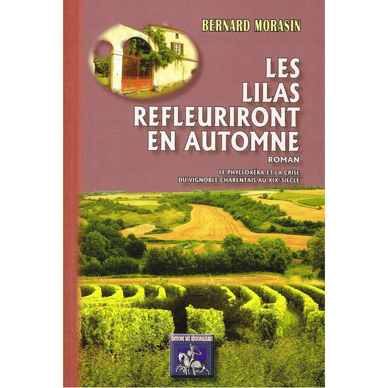 "The Lilacs Will Bloom Again in Autumn - novel | Bernard Morasin"