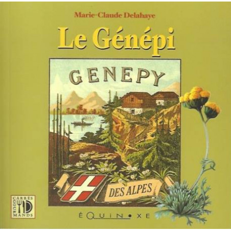 "Le génépi | Marie-Claude Delahaye" translates to "The Genepi | Marie-Claude Delahaye" in English.