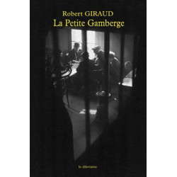 La Petite Gamberge | Robert Giraud