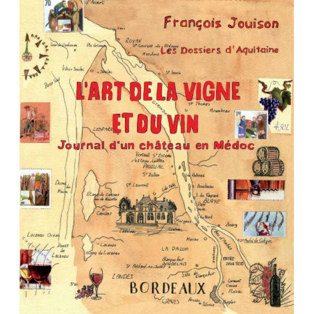 L'art de la vigne et du vin | Francois Jouison