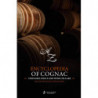 Encyclopedia of Cognac (English edition): Vineyards, Stills & Wine Cellars by Nicholas Faith & Michel Guillard