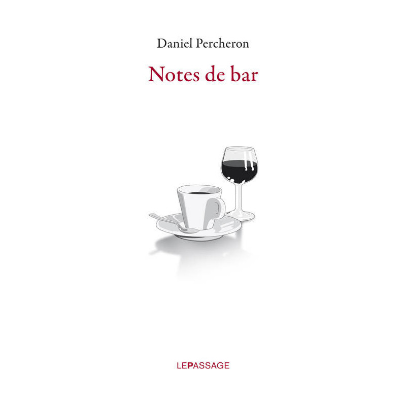 Notes de bar | Daniel Percheron