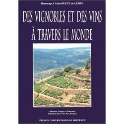 Des vignobles et des vins à travers le monde | Alain Huetz