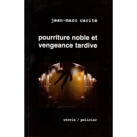 The Angels' Share Volume 1: Noble Rot and Delayed Vengeance by Jean-Marc Carite | Utovie