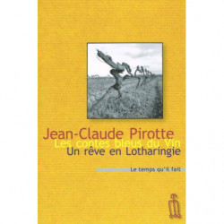 Les contes bleus du vin | Jean-Claude Pirotte