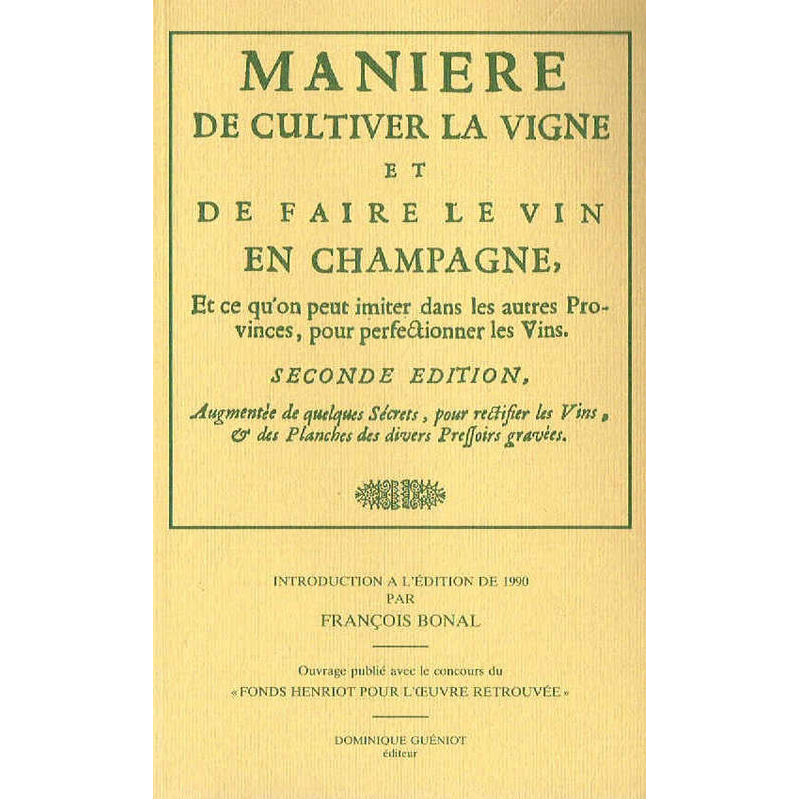 Way of cultivating the vine and making wine in Champagne