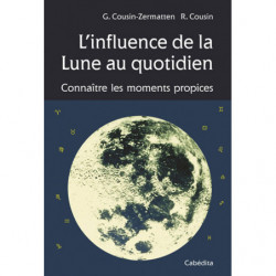 L'Influence De La Lune Au Quotidien | Cousin-Zermatten