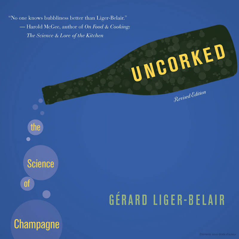 Uncorked: The Science of Champagne - (English edition) by Gerard Liger-Belair