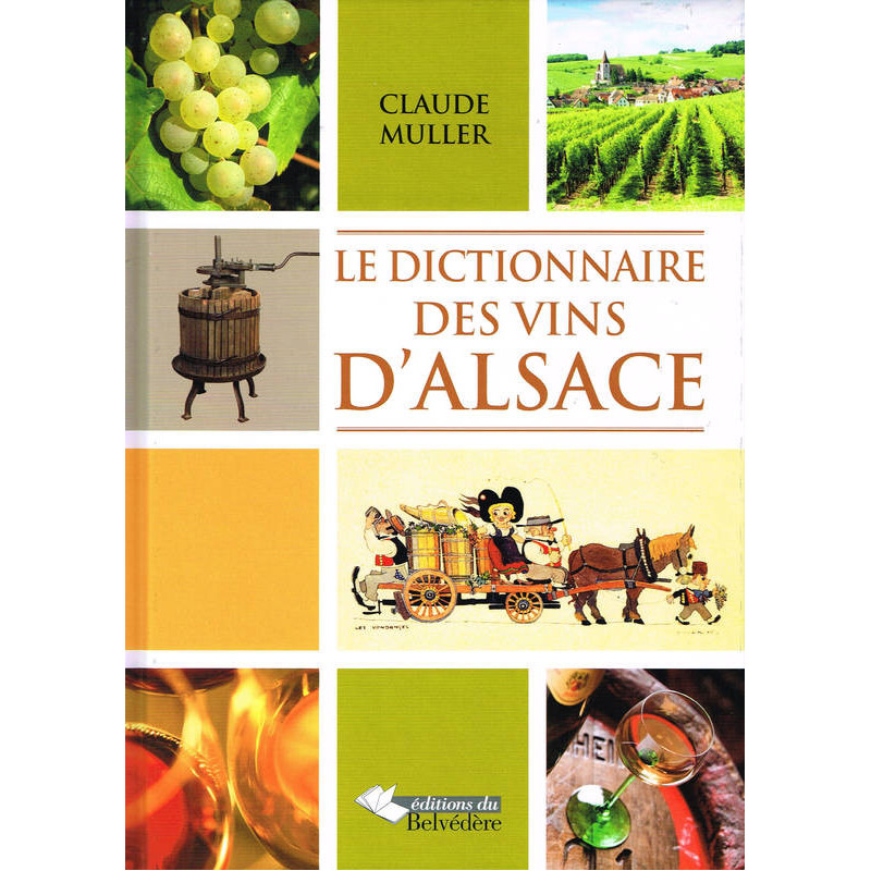 Le Dictionnaire des vins d'Alsace | Claude Muller