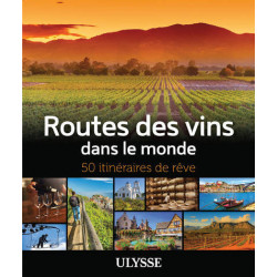 Routes des vins dans le monde | Nathalie Richard