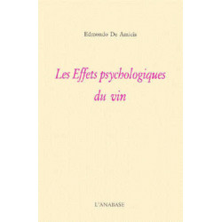 Les effets psychologiques du vin | Edmondo De Amincis
