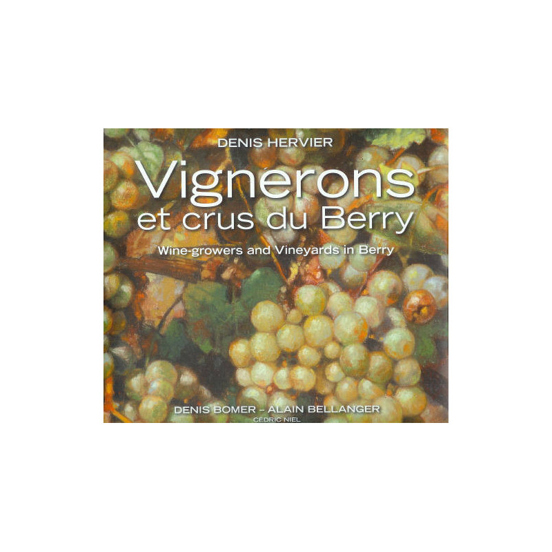 Vignerons et Crus du Berry (bilingue F - GB) | Hervier