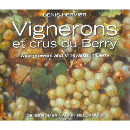 Winemakers and Crus of Berry (bilingual F-GB) | Hervier