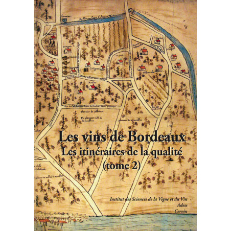 The Wines of Bordeaux - The Routes of Quality, Volume 2 (French Edition)