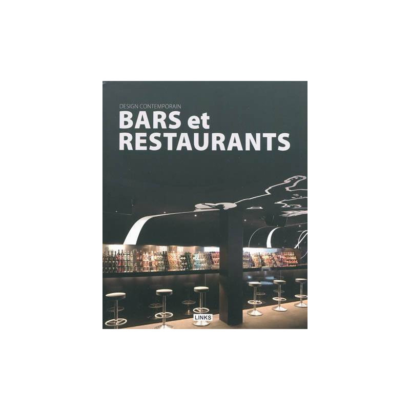 Contemporary Design: Bars and Restaurants - Jacobo Krauel