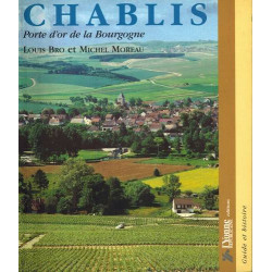 Chablis Porte D'Or De La Bourgogne | Louis Bro, Michel Moreau
