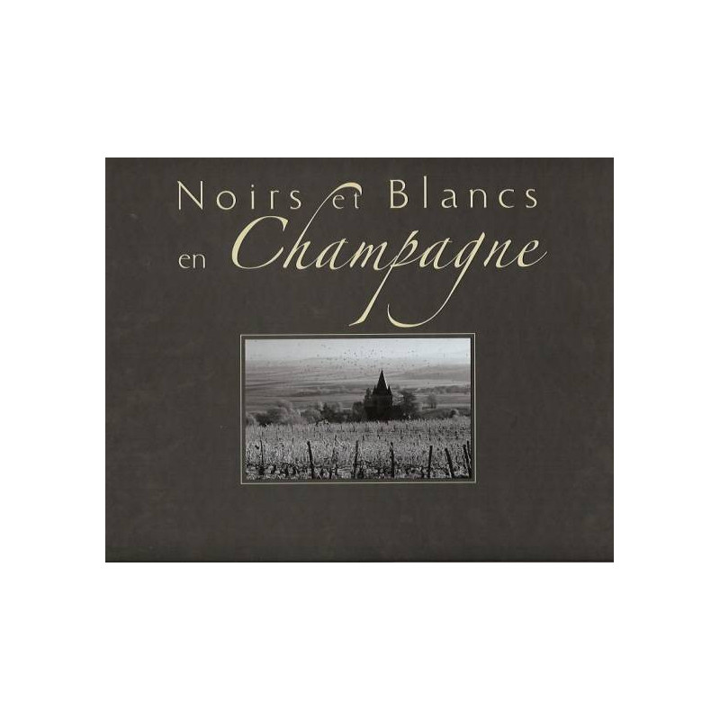 Blacks and Whites in Champagne | Michel Jolyot