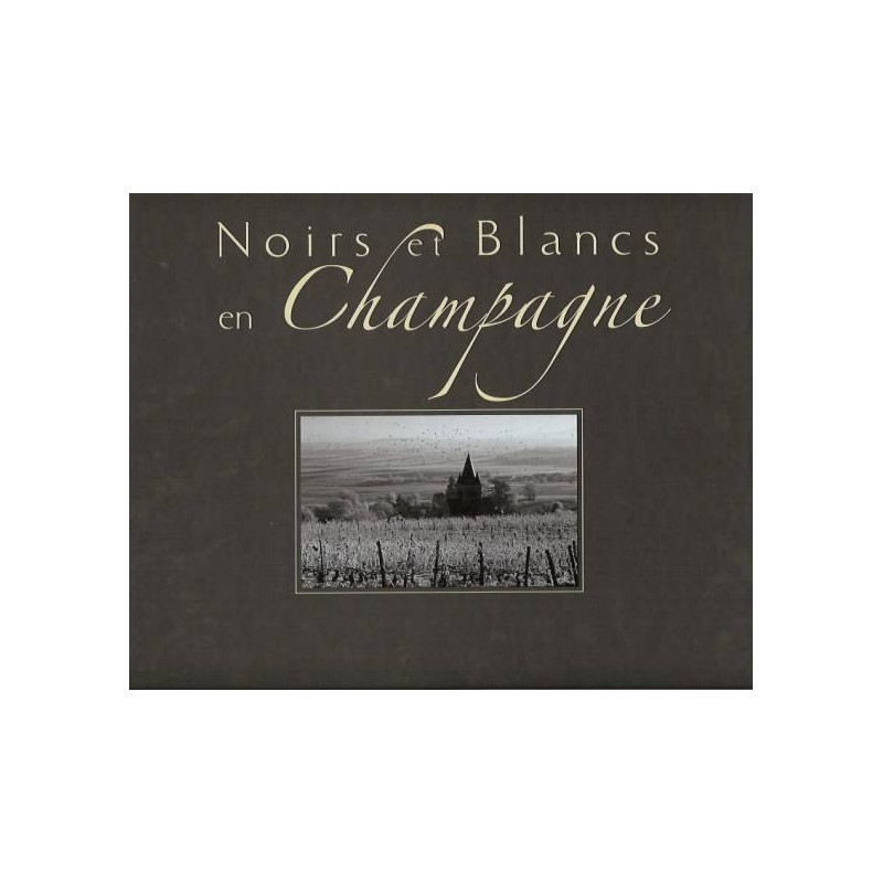 Noirs et Blancs en Champagne | Michel Jolyot