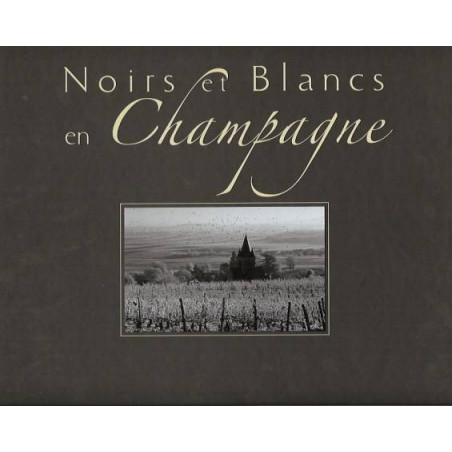 Noirs et Blancs en Champagne | Michel Jolyot