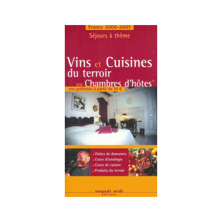 Vins et Cuisines du terroir en Chambres d'hôtes