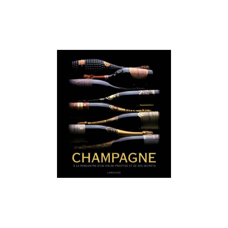 Champagne : A la rencontre d'un vin de prestige et de ses secrets