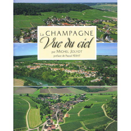 La Champagne vue du ciel | Michel Jolyot