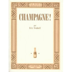 Champagne ! | Eric Neuhoff