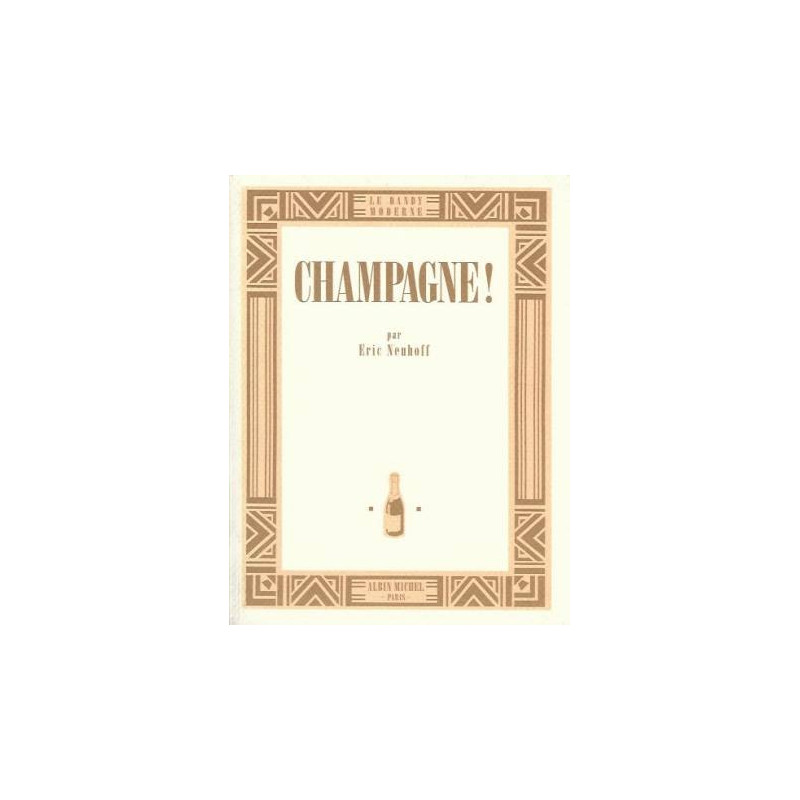 Champagne! | Eric Neuhoff