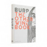 Burp: The Other Wine Book by Bas Korpel & Jur Baart (English edition)