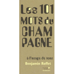 The 101 Words of Champagne...