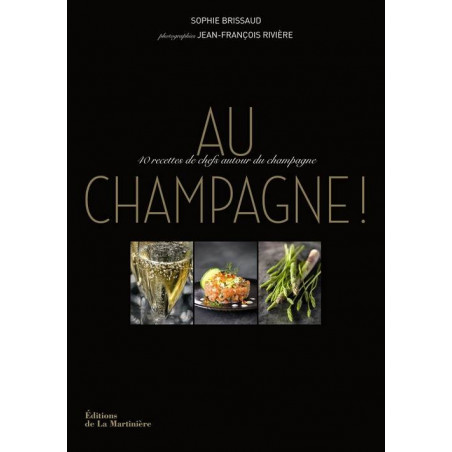 Champagne Dinners / 40 Food and Wine Pairings | Brissaud Riviere