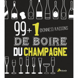 99 + 1 bonnes raisons de boire du champagne | Isabelle Bachelard