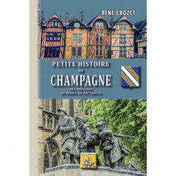 Petite Histoire de Champagne | Rene Crozet