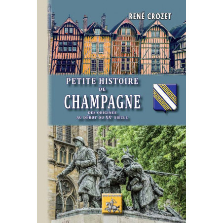 Petite Histoire de Champagne | Rene Crozet