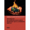 Why are we doing nothing while the house burns? - Lydia & Claude Bourguignon (New edition in French)