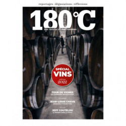 180°C des raisins et des hommes - Spécial vin 2022