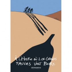 Poster "At the time when the Great Beasts go to drink" 50x70 cm| Glougueule