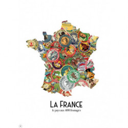 Affiche "La France, le pays aux 400 fromages" 30x40 cm | Atelier Vauvenargues