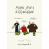 Affiche "Mimi, Fifi & Glouglou" de Michel Tolmer 48x68 cm | Glougueule