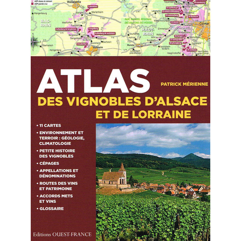 Atlas of the Vineyards of Alsace and Lorraine (French edition) by Patrick Mérienne