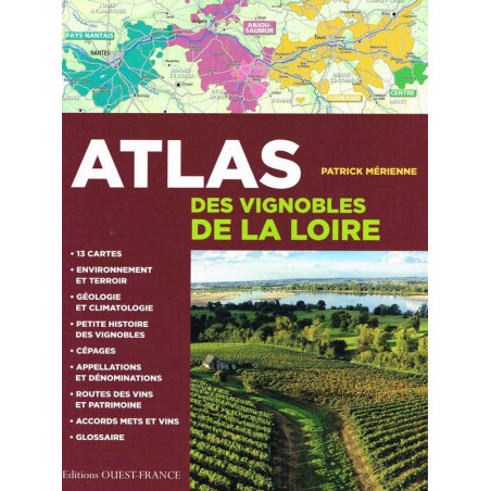 Atlas of the Loire Valley Vineyards | Patrick Mérienne