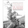 Fascinating Vineyards of Savoie & Bugey | Emmanuel Perrin