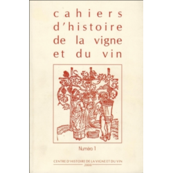 Notebooks of the History of Vine and Wine No. 1 (French edition) by the Historical Center of Vine and Wine