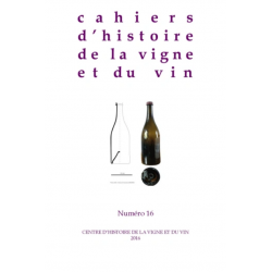 Notebooks of the History of Vine and Wine No. 16 (French edition) from the Historical Center of Vine and Wine