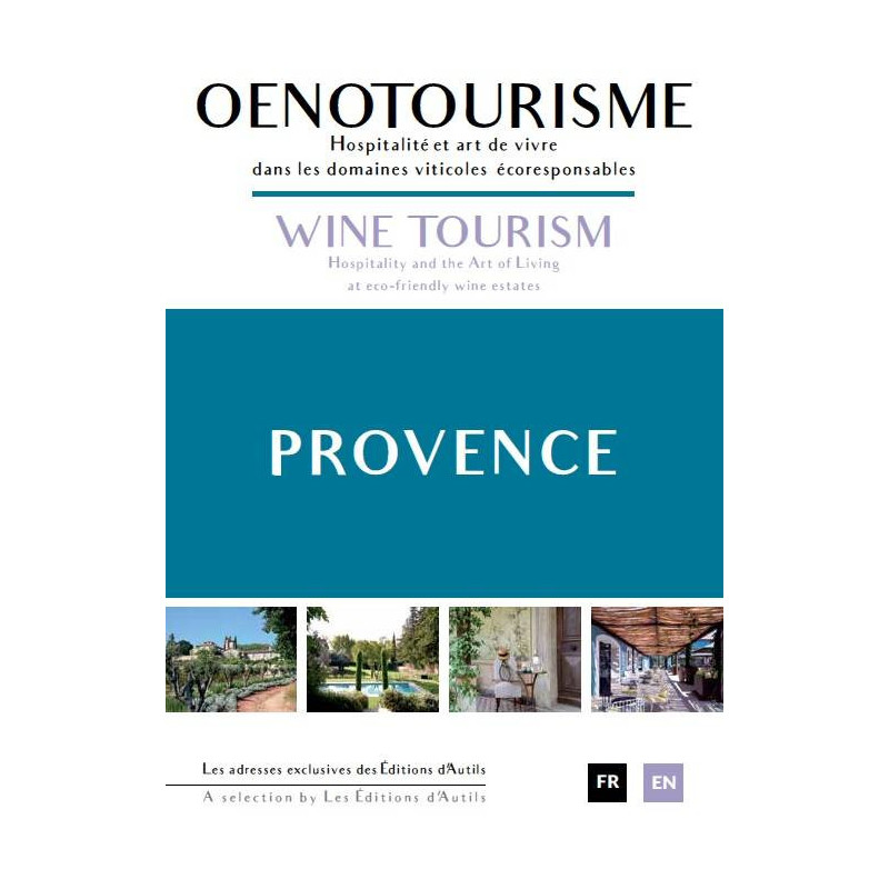 Oenotourisme en Provence | Daniel Rey, Genevieve Jamin, Martin Dejoie