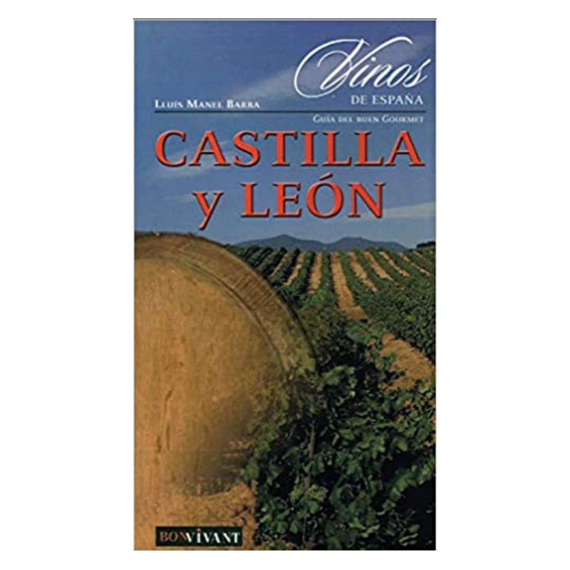 Vinos de España: Castilla y León