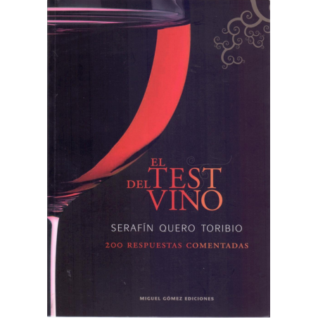 El test del vino, 200 respuestas comentadas