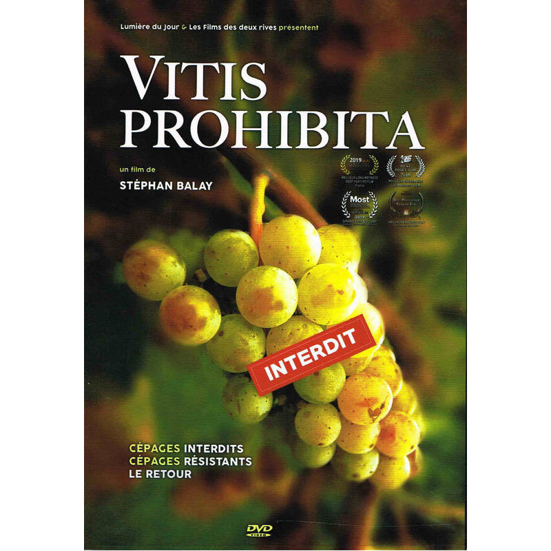 DVD-Vidéo : Vitis Prohibita (cépages interdits, cépages résistants, le retour)